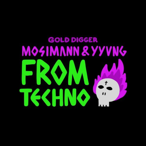 From Techno - Mosimann & Yyvng