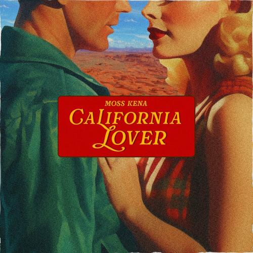 Moss Kena - California Lover