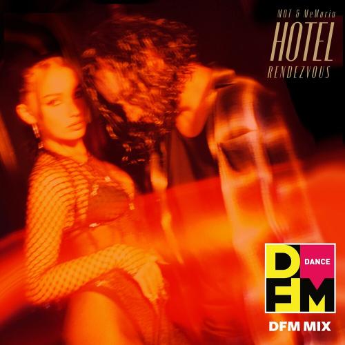 Мот feat. MeMaria - Hotel Rendezvous (DFM Mix)