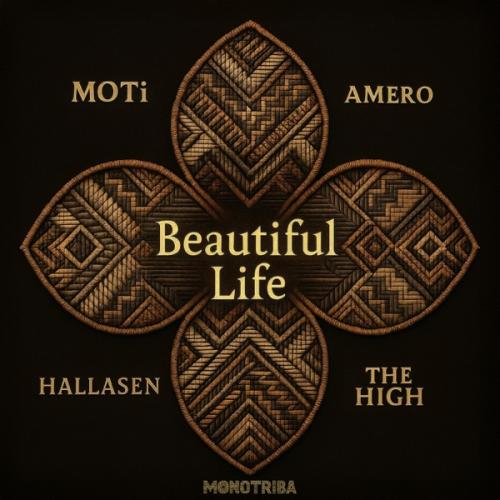 MOTi, Amero, Hallasen & The High - Beautiful Life