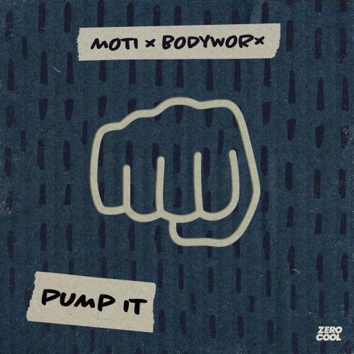 MOTi & Bodyworx - Pump It