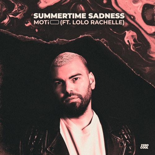 Summertime Sadness - MOTi feat. Lolo Rachelle