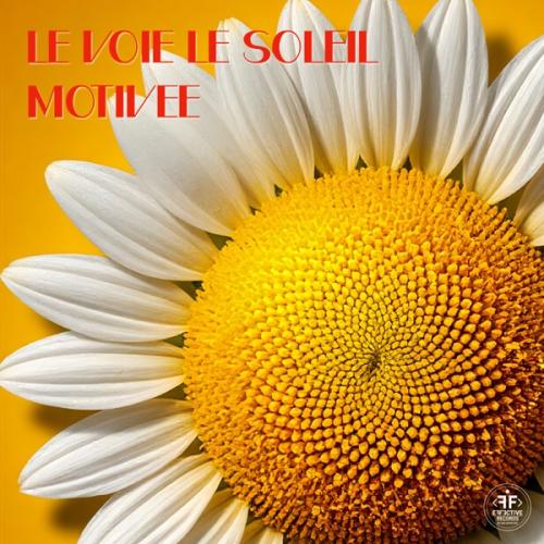 Motivee - Le voie le soleil