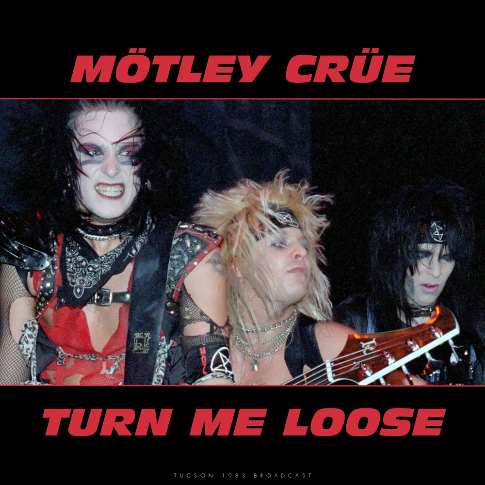 Live Wire (Live 1983) - Mötley Crüe