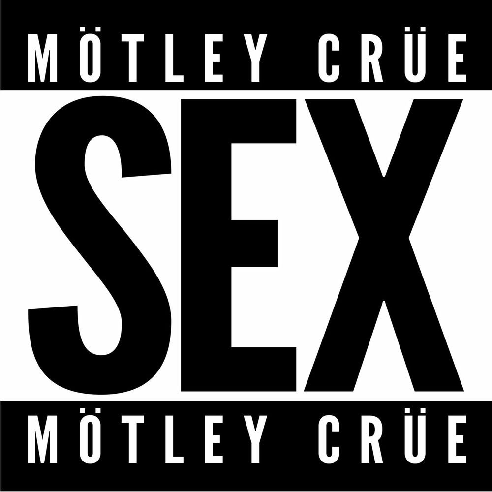 Sex - Mötley Crüe