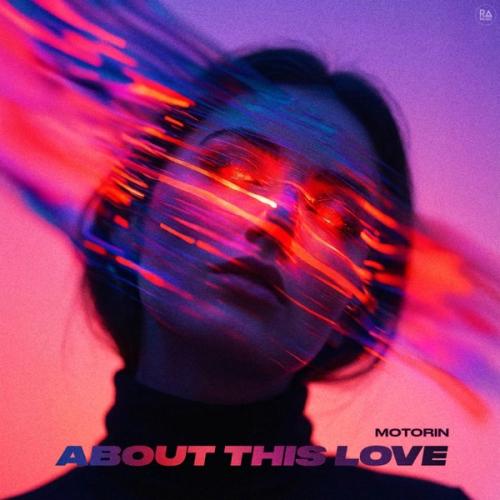 motorin - About This love