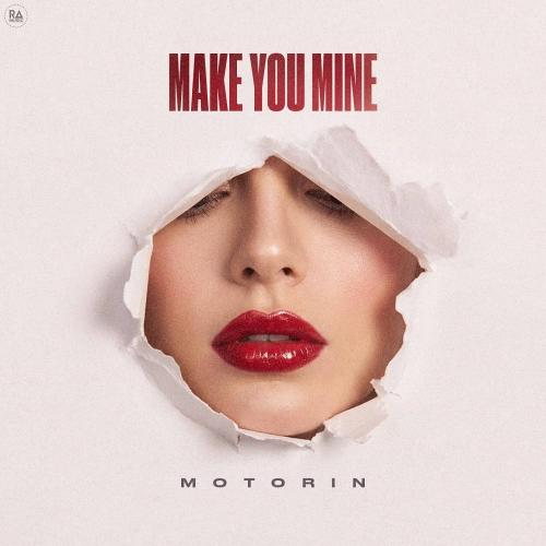 motorin - make you mine