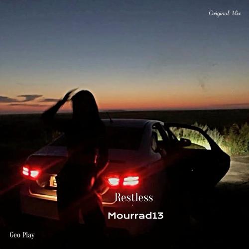 Mourrad13 - Restless