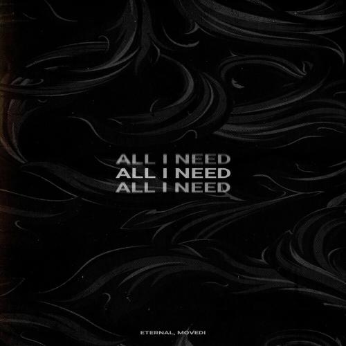 Movedi feat. Eternal - All I Need