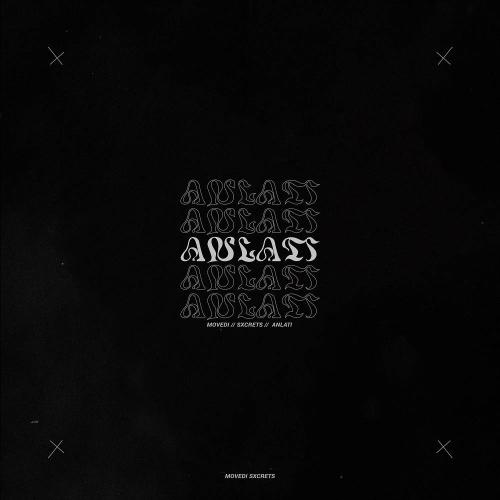 Movedi & Sxcrets - Anlati