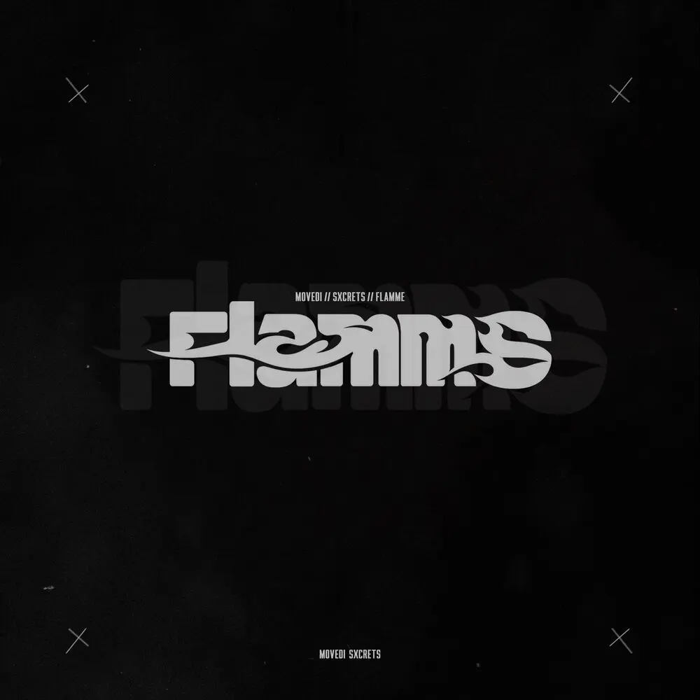 Flamme - Movedi, Sxcrets