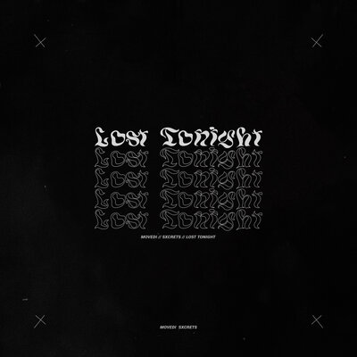 Lost Tonight - Movedi, Sxcrets