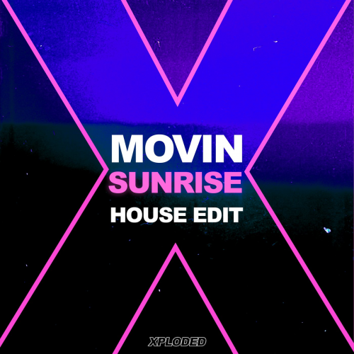 Sunrise (House Edit) - Movin