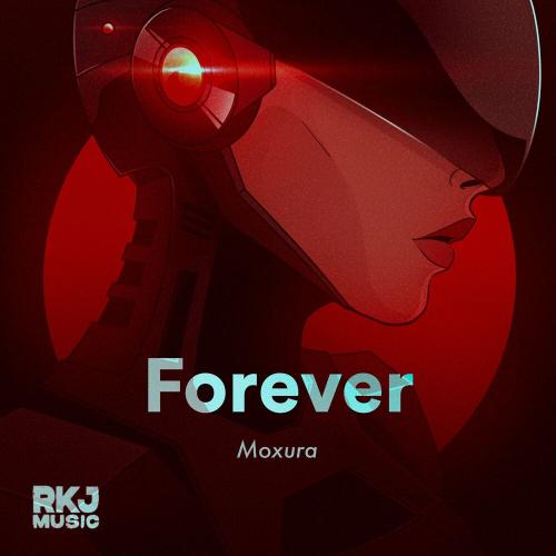 Moxura - Forever