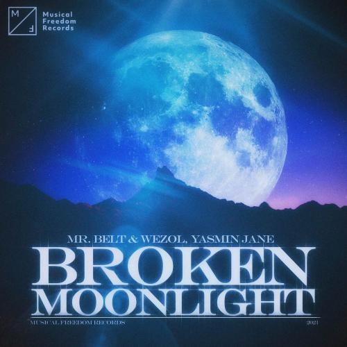 Broken Moonlight - Mr. Belt & Wezol & Yasmin Jane