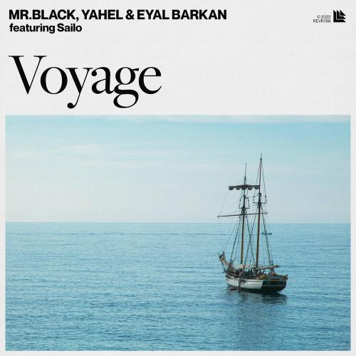 Mr.Black feat. Yahel & Eyal Barkan - Voyage