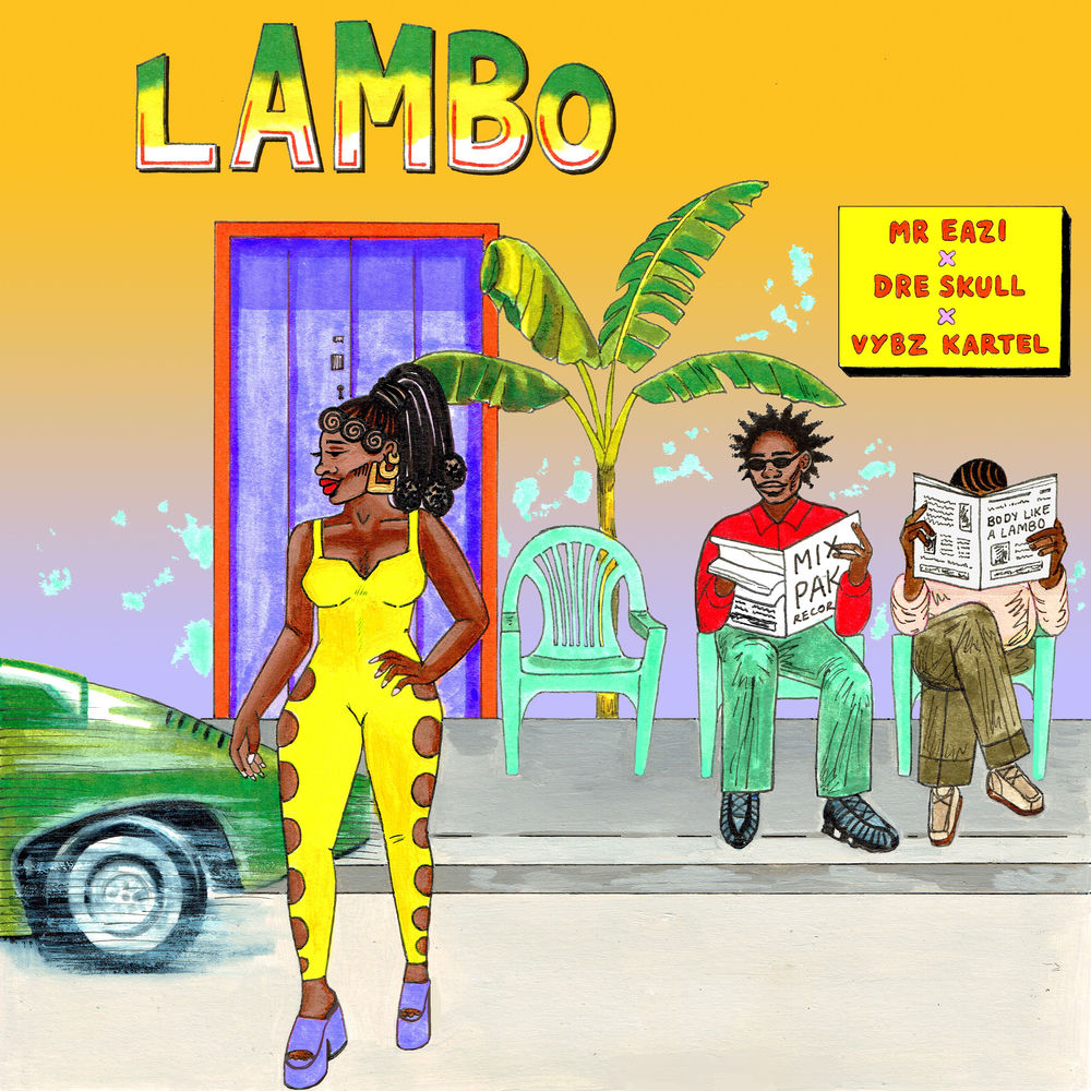 Lambo - Mr Eazi, Dre Skull & Vybz Kartel