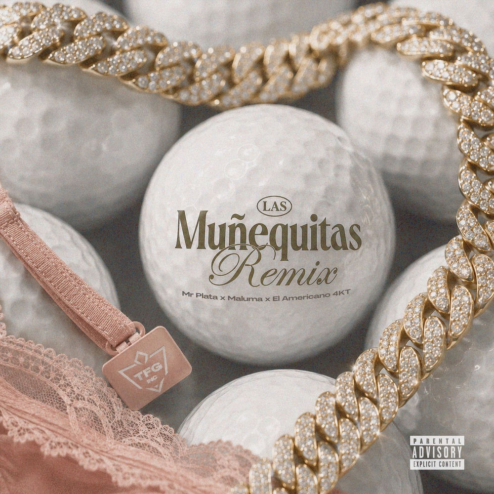 Las Muñequitas (Remix) - Mr. Plata, Maluma & El Americano 4KT