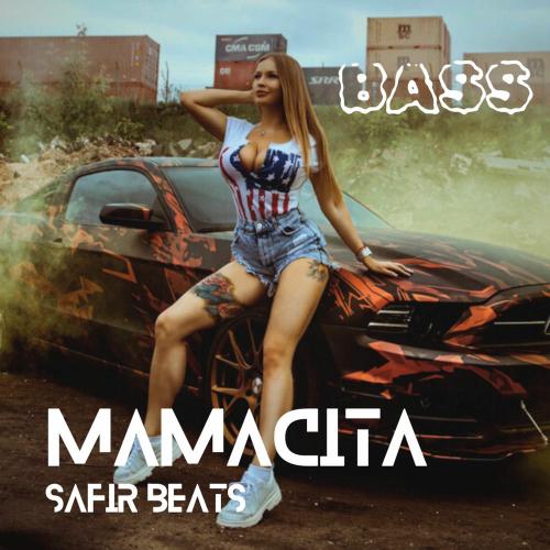 Mr Safir Music - Mamacita