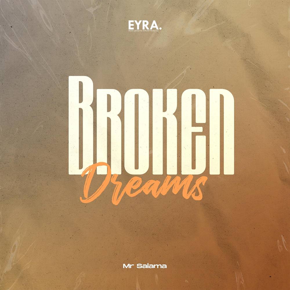Broken Dreams - Mr Salama