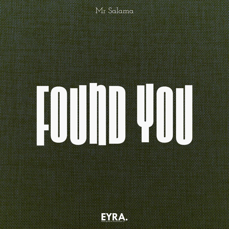 Found You - Mr Salama
