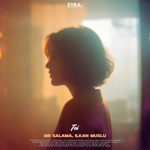 Mr Salama & ilkan Muslu - Toi