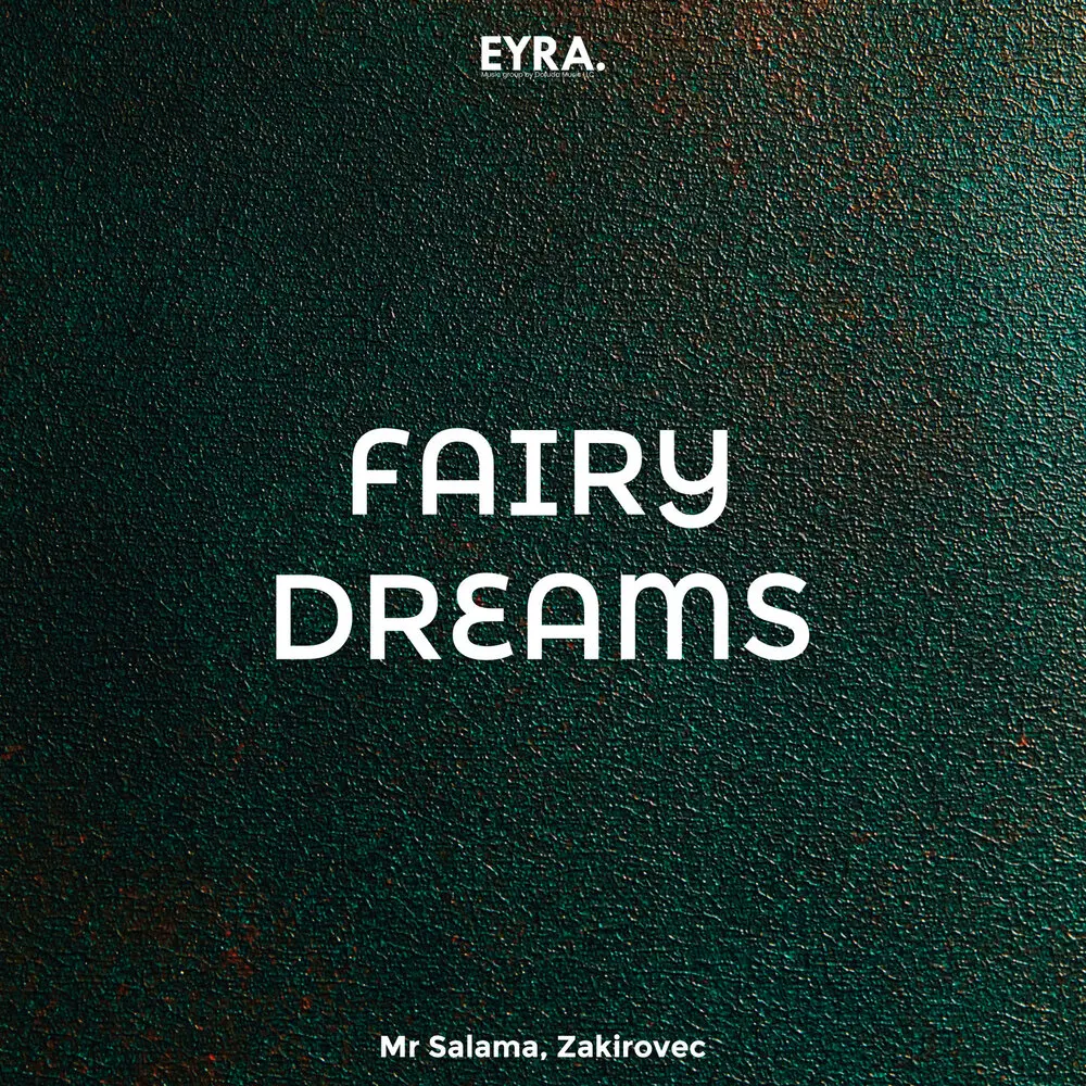 Fairy Dreams - Mr Salama, Zakirovec