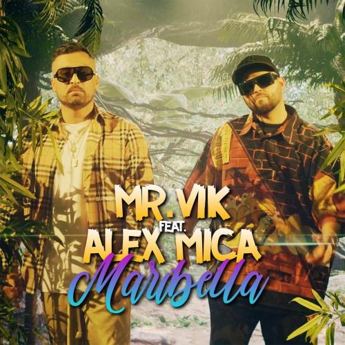 Mr. Vik feat. Alex Mica - Maribella