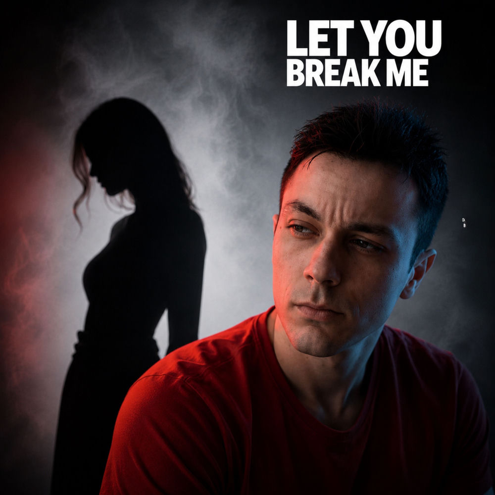 Let You Break Me - MRK