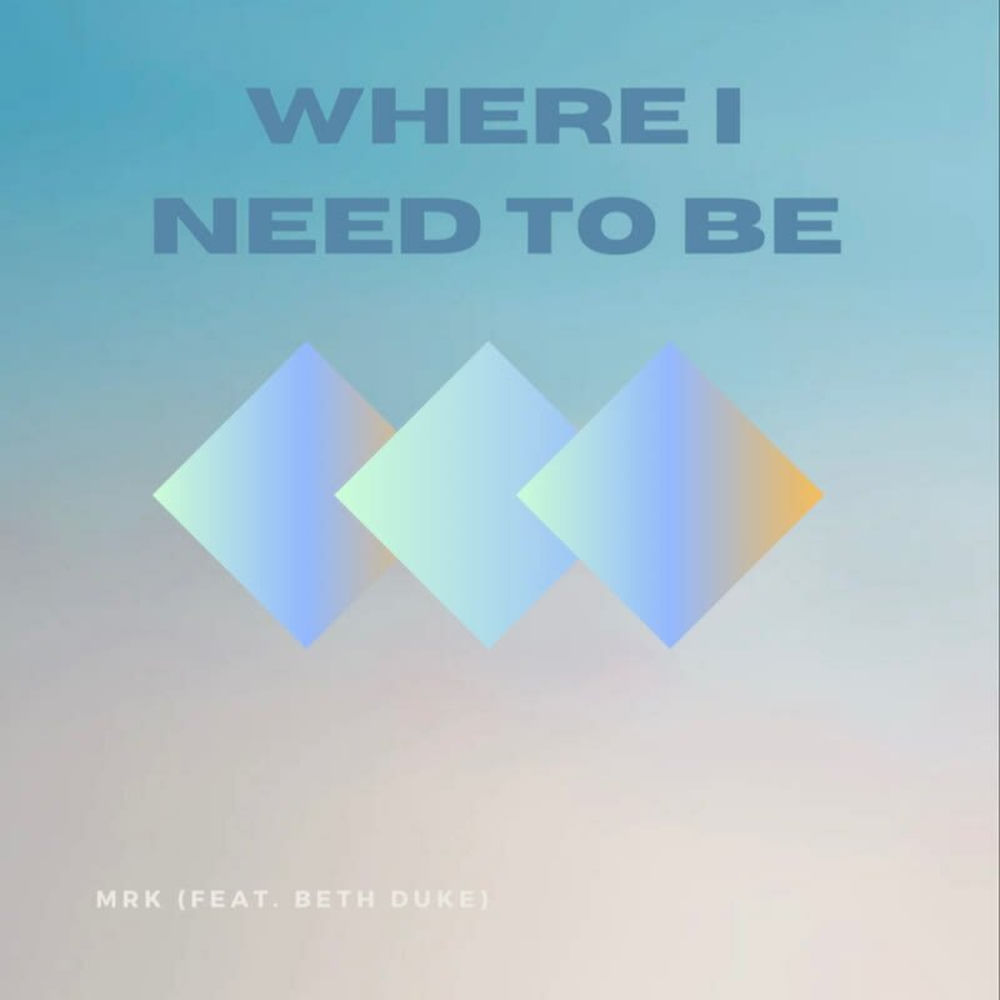 Where I Need To Be (Instrumental) - MRK