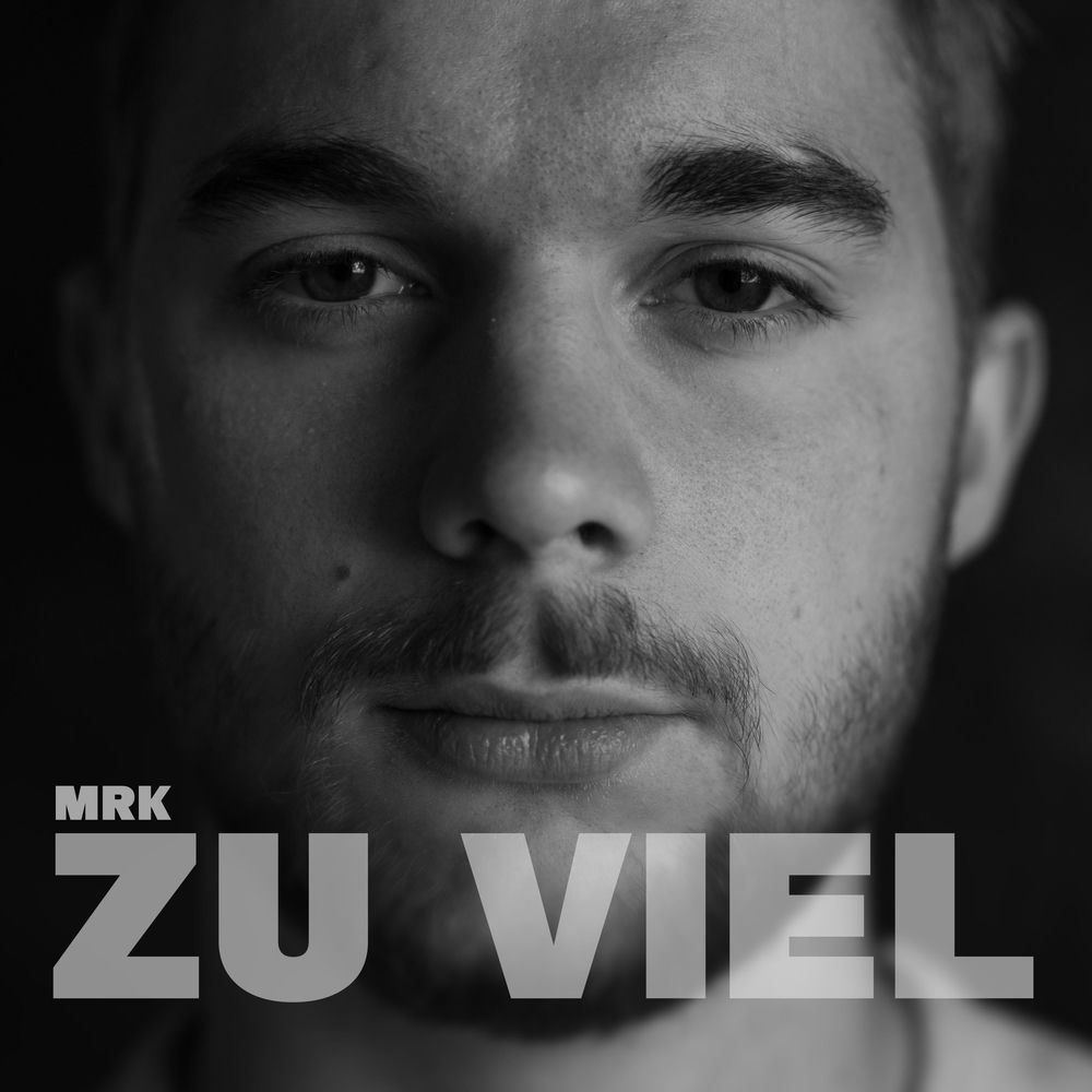 Zu Viel - MRK
