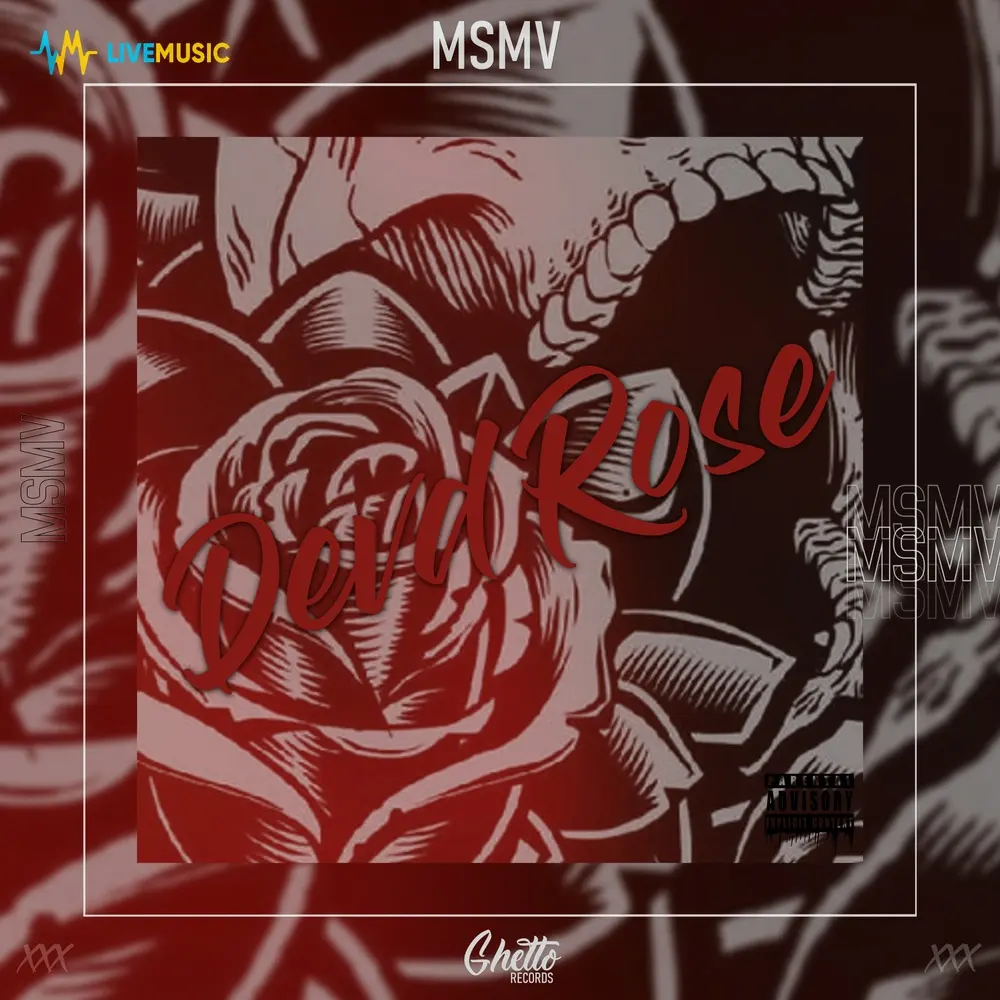 DEVD ROSE - MSMV