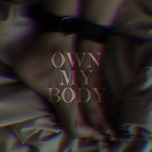 MSSVKNTRL & Chyra - Own My Body