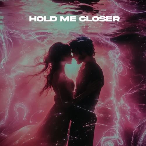 Hold Me Closer - Muffin, DALEN & MVRSXX