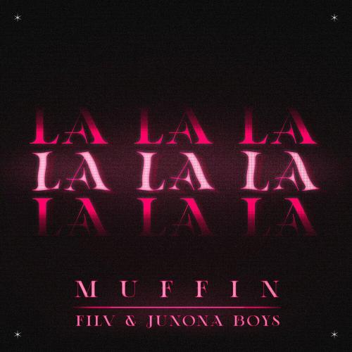 Muffin - La La La