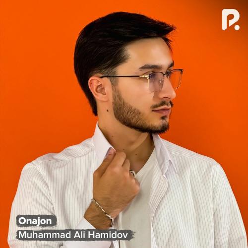 Onajon - Muhammad Ali Hamidov