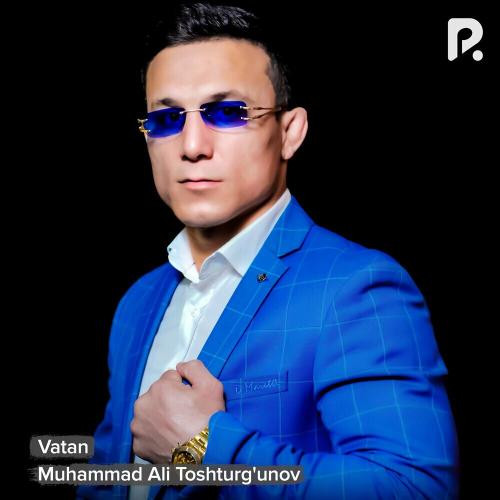 Vatan - Muhammad Ali Toshturg'unov
