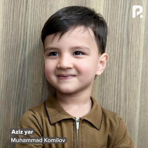 Aziz Yar - Muhammad Komilov