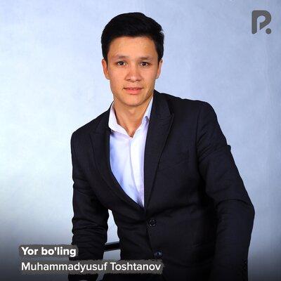 Yor bo'ling - Muhammadyusuf Toshtanov