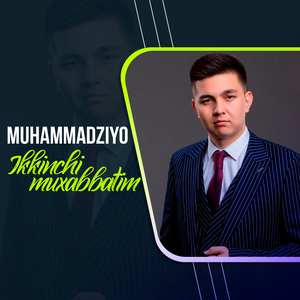 MuhammadZiyo - Ikkinchi muxabbatim