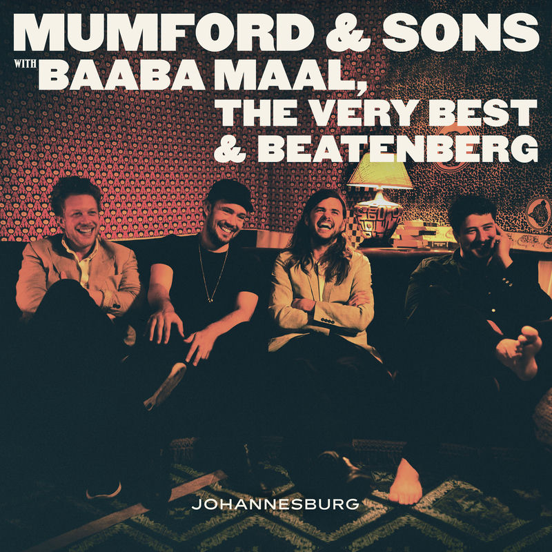 Wona - Mumford & Sons, Baaba Maal, The Very Best & Beatenberg