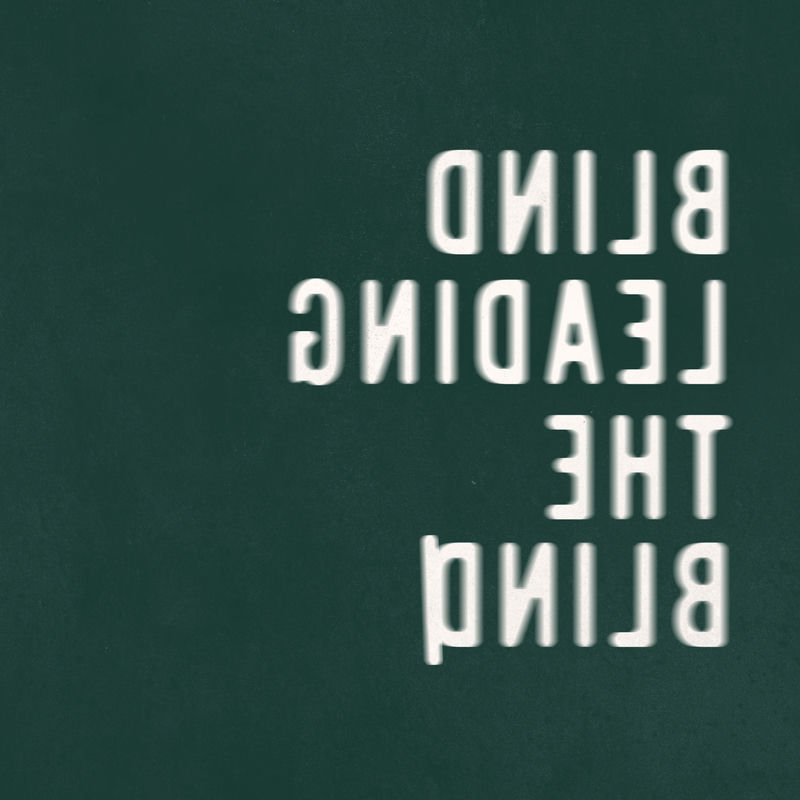 Blind Leading The Blind - Mumford & Sons