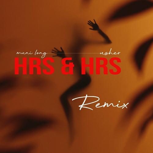 Muni Long feat. Usher - Hrs & Hrs (Remix)