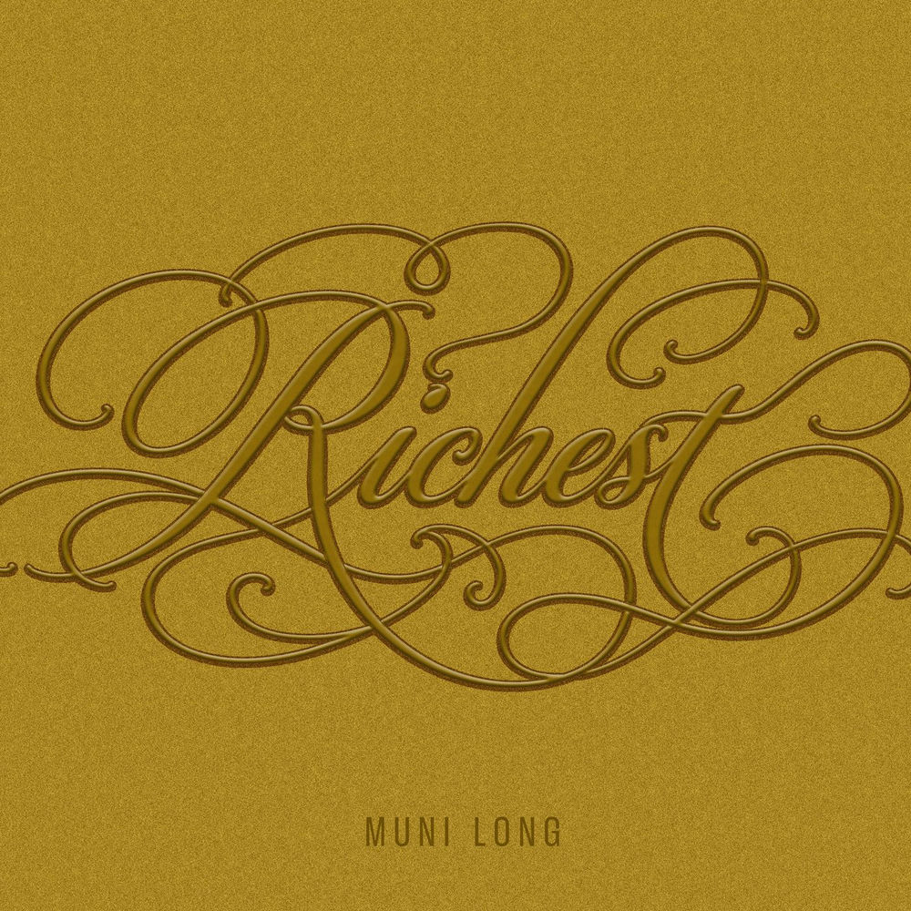 Richest - Muni Long
