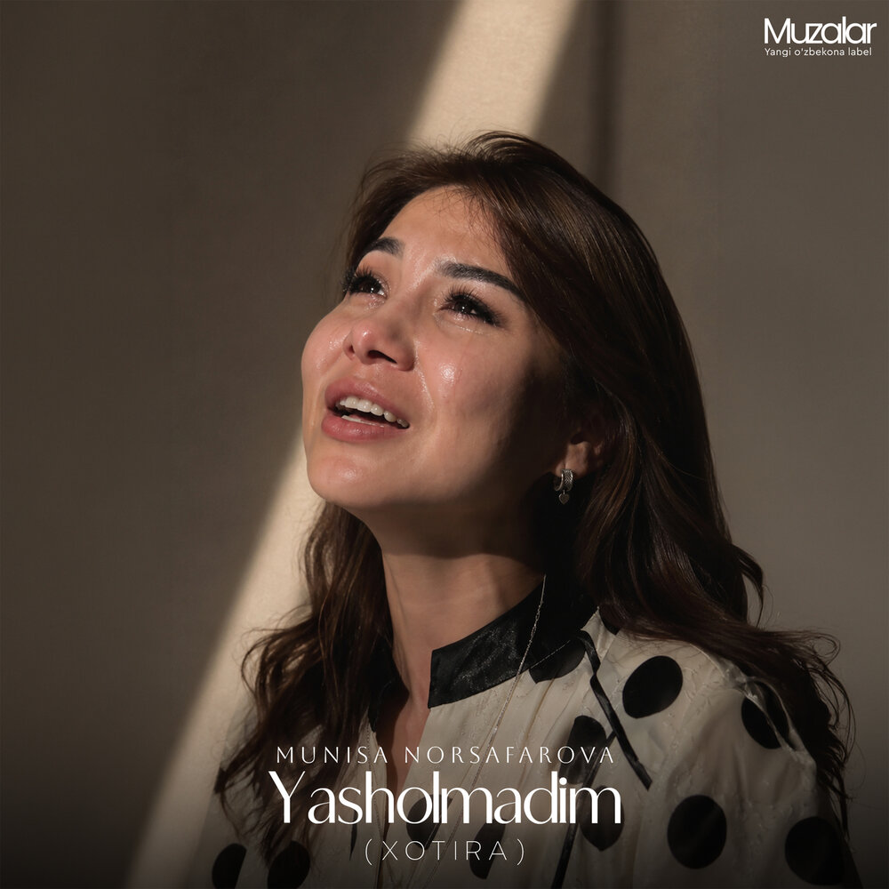 Yasholmadim (Xotira) (1) - Munisa Norsafarova