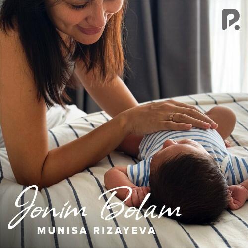 Munisa Rizayeva - Jonim Bolam