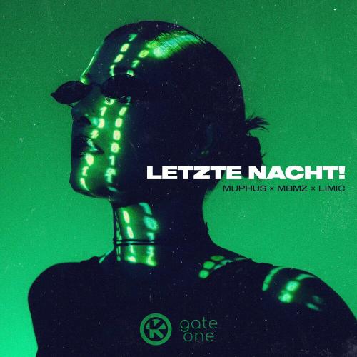 MUPHUS, MBMZ, LIMIC - Letzte Nacht!