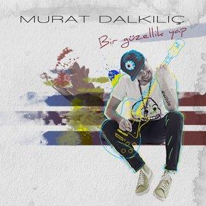 Murat Dalkılıç - Yalan Dünya