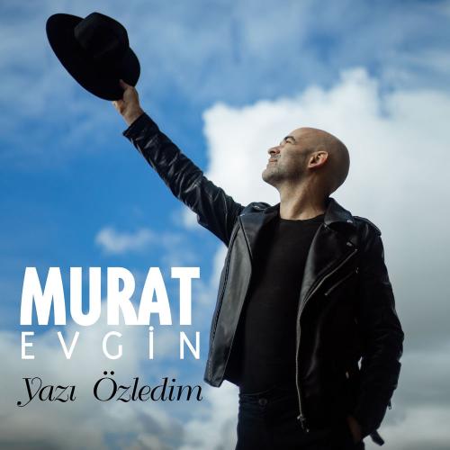 Yazı Özledim - Murat Evgin