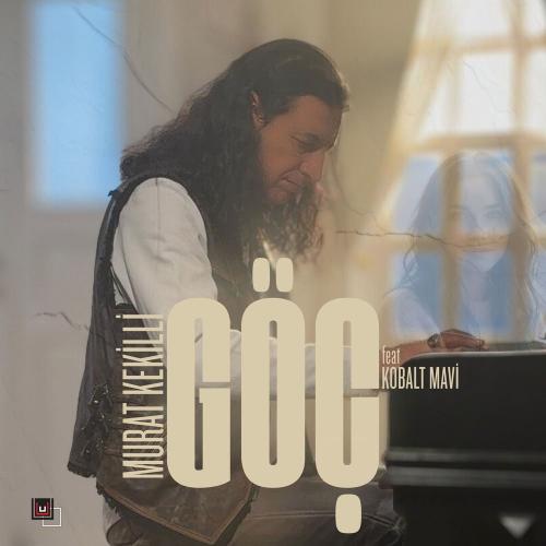 Murat Kekilli & Kobalt Mavi - Göç